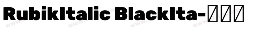 RubikItalic BlackIta字体转换